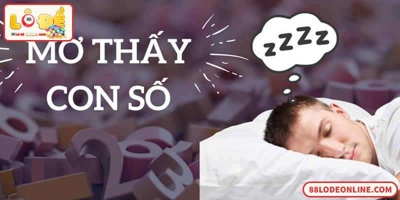 Giải mã giấc mơ lô đề chính xác, tham khảo số phù hợp
